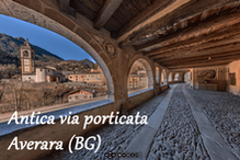 Antica via porticata - Averara (BG)