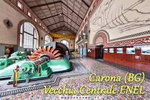 Carona (BG) - Vecchia Centrale ENEL