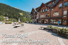 Piazza Righi - Madonna di Campiglio